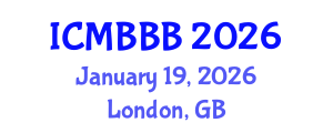 International Conference on Molecular Biology, Biochemistry and Biotechnology (ICMBBB) January 19, 2026 - London, United Kingdom
