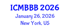 International Conference on Molecular Biology, Biochemistry and Biotechnology (ICMBBB) January 26, 2026 - New York, United States International Conference on Molecular Biology, Biochemistry and Biotechnology (ICMBBB) January 26, 2026 - New York, United States
