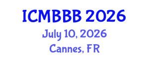 International Conference on Molecular Biology, Biochemistry and Biotechnology (ICMBBB) July 10, 2026 - Cannes, France International Conference on Molecular Biology, Biochemistry and Biotechnology (ICMBBB) July 10, 2026 - Cannes, France