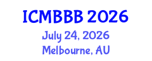 International Conference on Molecular Biology, Biochemistry and Biotechnology (ICMBBB) July 24, 2026 - Melbourne, Australia International Conference on Molecular Biology, Biochemistry and Biotechnology (ICMBBB) July 24, 2026 - Melbourne, Australia