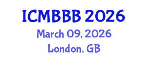 International Conference on Molecular Biology, Biochemistry and Biotechnology (ICMBBB) March 09, 2026 - London, United Kingdom International Conference on Molecular Biology, Biochemistry and Biotechnology (ICMBBB) March 09, 2026 - London, United Kingdom