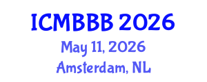 International Conference on Molecular Biology, Biochemistry and Biotechnology (ICMBBB) May 11, 2026 - Amsterdam, Netherlands International Conference on Molecular Biology, Biochemistry and Biotechnology (ICMBBB) May 11, 2026 - Amsterdam, Netherlands