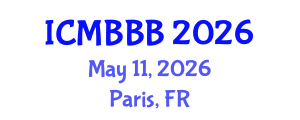 International Conference on Molecular Biology, Biochemistry and Biotechnology (ICMBBB) May 11, 2026 - Paris, France International Conference on Molecular Biology, Biochemistry and Biotechnology (ICMBBB) May 11, 2026 - Paris, France