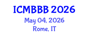 International Conference on Molecular Biology, Biochemistry and Biotechnology (ICMBBB) May 04, 2026 - Rome, Italy International Conference on Molecular Biology, Biochemistry and Biotechnology (ICMBBB) May 04, 2026 - Rome, Italy