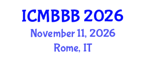 International Conference on Molecular Biology, Biochemistry and Biotechnology (ICMBBB) November 11, 2026 - Rome, Italy
