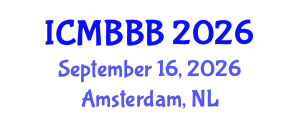 International Conference on Molecular Biology, Biochemistry and Biotechnology (ICMBBB) September 16, 2026 - Amsterdam, Netherlands International Conference on Molecular Biology, Biochemistry and Biotechnology (ICMBBB) September 16, 2026 - Amsterdam, Netherlands