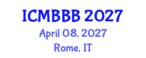 International Conference on Molecular Biology, Biochemistry and Biotechnology (ICMBBB) April 08, 2027 - Rome, Italy