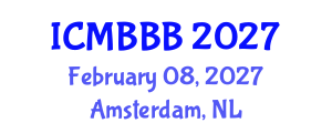 International Conference on Molecular Biology, Biochemistry and Biotechnology (ICMBBB) February 08, 2027 - Amsterdam, Netherlands