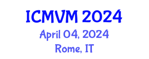 International Conference on Molecular Virology and Microbiology (ICMVM) April 04, 2024 - Rome, Italy