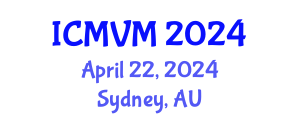 International Conference on Molecular Virology and Microbiology (ICMVM) April 22, 2024 - Sydney, Australia