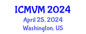 International Conference on Molecular Virology and Microbiology (ICMVM) April 25, 2024 - Washington, United States