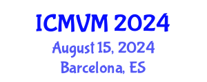 International Conference on Molecular Virology and Microbiology (ICMVM) August 15, 2024 - Barcelona, Spain