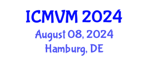 International Conference on Molecular Virology and Microbiology (ICMVM) August 08, 2024 - Hamburg, Germany