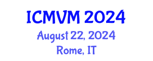 International Conference on Molecular Virology and Microbiology (ICMVM) August 22, 2024 - Rome, Italy