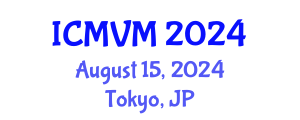 International Conference on Molecular Virology and Microbiology (ICMVM) August 15, 2024 - Tokyo, Japan