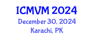 International Conference on Molecular Virology and Microbiology (ICMVM) December 30, 2024 - Karachi, Pakistan