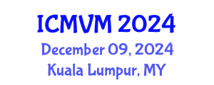 International Conference on Molecular Virology and Microbiology (ICMVM) December 09, 2024 - Kuala Lumpur, Malaysia