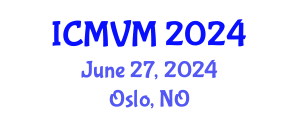 International Conference on Molecular Virology and Microbiology (ICMVM) June 27, 2024 - Oslo, Norway
