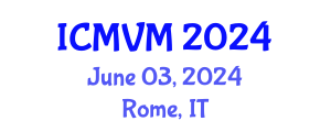 International Conference on Molecular Virology and Microbiology (ICMVM) June 03, 2024 - Rome, Italy