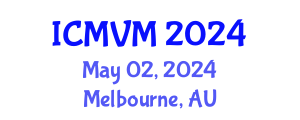 International Conference on Molecular Virology and Microbiology (ICMVM) May 02, 2024 - Melbourne, Australia