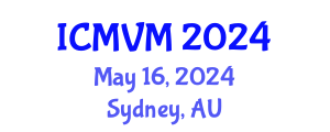 International Conference on Molecular Virology and Microbiology (ICMVM) May 16, 2024 - Sydney, Australia