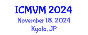 International Conference on Molecular Virology and Microbiology (ICMVM) November 18, 2024 - Kyoto, Japan