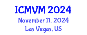 International Conference on Molecular Virology and Microbiology (ICMVM) November 11, 2024 - Las Vegas, United States
