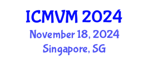 International Conference on Molecular Virology and Microbiology (ICMVM) November 18, 2024 - Singapore, Singapore