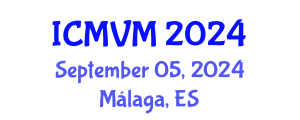 International Conference on Molecular Virology and Microbiology (ICMVM) September 05, 2024 - Málaga, Spain