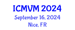 International Conference on Molecular Virology and Microbiology (ICMVM) September 16, 2024 - Nice, France