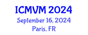 International Conference on Molecular Virology and Microbiology (ICMVM) September 16, 2024 - Paris, France