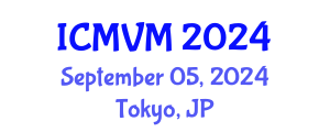 International Conference on Molecular Virology and Microbiology (ICMVM) September 05, 2024 - Tokyo, Japan
