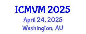 International Conference on Molecular Virology and Microbiology (ICMVM) April 24, 2025 - Washington, Australia