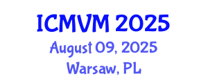 International Conference on Molecular Virology and Microbiology (ICMVM) August 09, 2025 - Warsaw, Poland