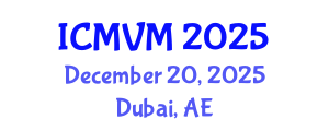 International Conference on Molecular Virology and Microbiology (ICMVM) December 20, 2025 - Dubai, United Arab Emirates