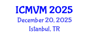 International Conference on Molecular Virology and Microbiology (ICMVM) December 20, 2025 - Istanbul, Turkey