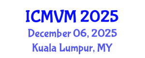 International Conference on Molecular Virology and Microbiology (ICMVM) December 06, 2025 - Kuala Lumpur, Malaysia