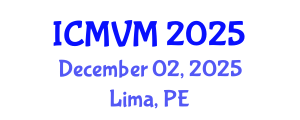 International Conference on Molecular Virology and Microbiology (ICMVM) December 02, 2025 - Lima, Peru