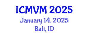 International Conference on Molecular Virology and Microbiology (ICMVM) January 14, 2025 - Bali, Indonesia