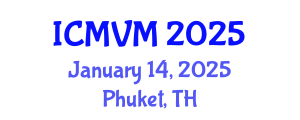 International Conference on Molecular Virology and Microbiology (ICMVM) January 14, 2025 - Phuket, Thailand