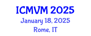 International Conference on Molecular Virology and Microbiology (ICMVM) January 18, 2025 - Rome, Italy