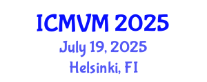 International Conference on Molecular Virology and Microbiology (ICMVM) July 19, 2025 - Helsinki, Finland