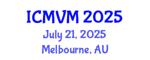 International Conference on Molecular Virology and Microbiology (ICMVM) July 21, 2025 - Melbourne, Australia