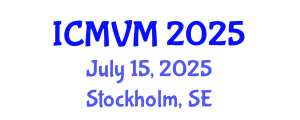 International Conference on Molecular Virology and Microbiology (ICMVM) July 15, 2025 - Stockholm, Sweden