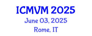 International Conference on Molecular Virology and Microbiology (ICMVM) June 03, 2025 - Rome, Italy