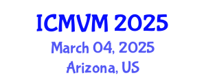 International Conference on Molecular Virology and Microbiology (ICMVM) March 04, 2025 - Arizona, United States