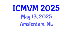 International Conference on Molecular Virology and Microbiology (ICMVM) May 13, 2025 - Amsterdam, Netherlands