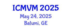 International Conference on Molecular Virology and Microbiology (ICMVM) May 24, 2025 - Batumi, Georgia