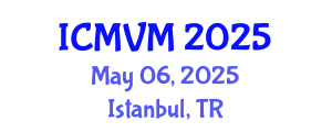 International Conference on Molecular Virology and Microbiology (ICMVM) May 06, 2025 - Istanbul, Turkey