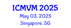International Conference on Molecular Virology and Microbiology (ICMVM) May 03, 2025 - Singapore, Singapore